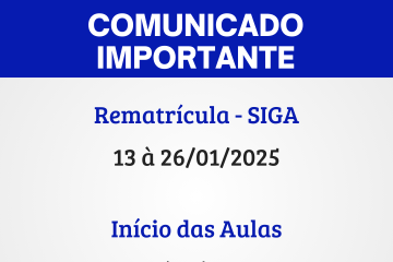 Rematrícula e Início das aulas do 1º Semestre de 2025